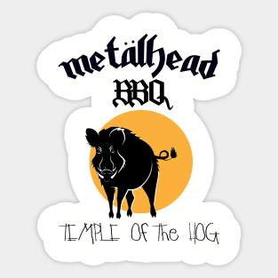 MetalHead BBQ Temple of the Hog Sticker